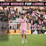 Good Luck Wishes for Lionel Messi